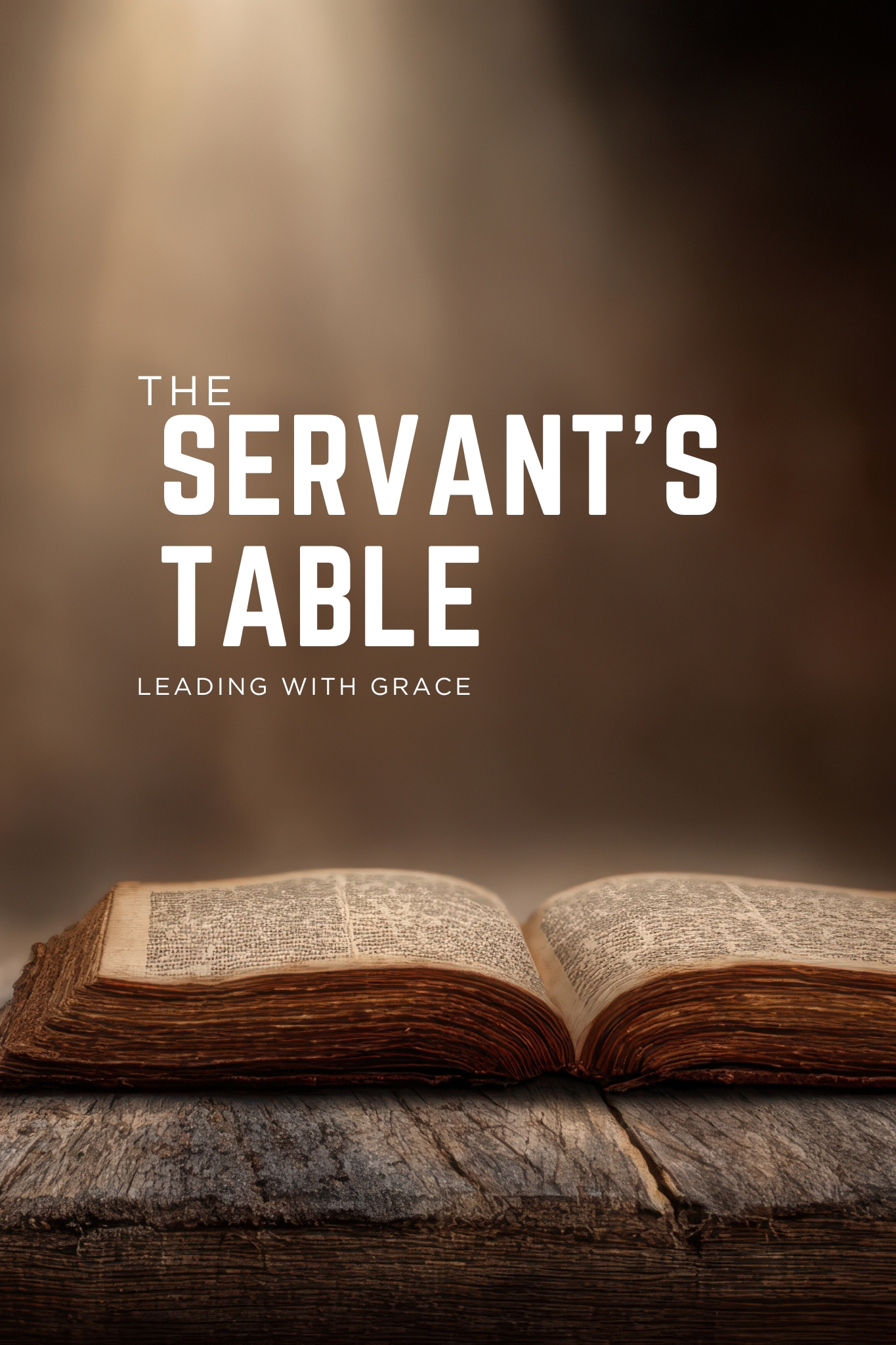 Open Bible resting on a wooden table under a beam of light, symbolizing faith-based leadership and grace.
